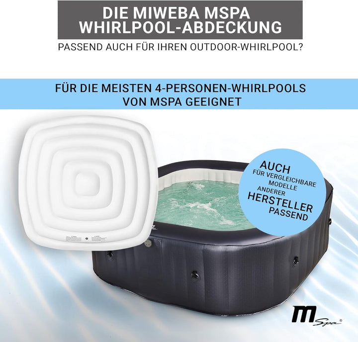 Miweba MSpa aufblasbare Abdeckung B0301976/B0303532 für Whirlpools - Alpine Delight D-AL04 - Alpine