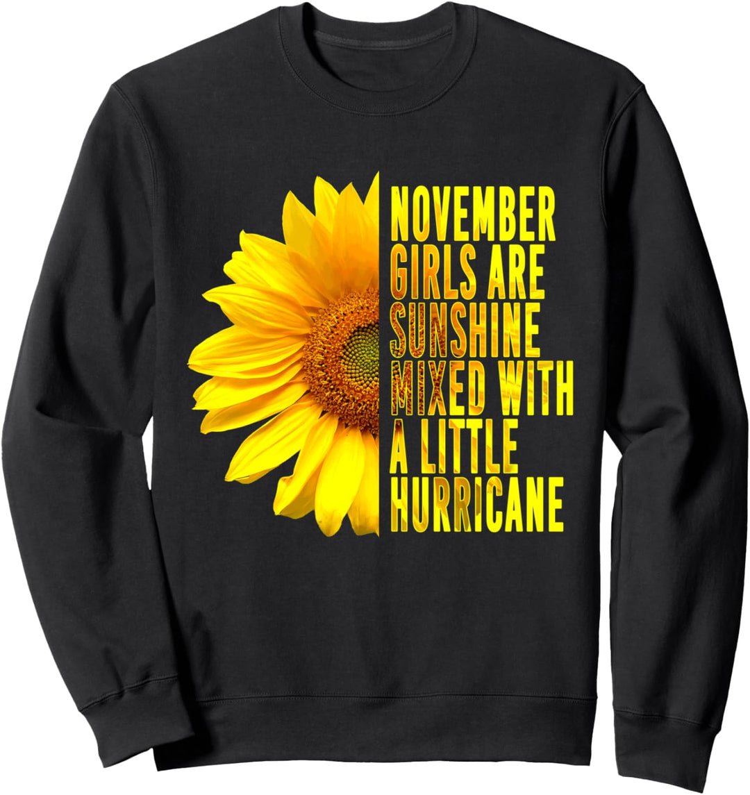 November Girls Sunshine Mixed Hurricane Sunflower Birthday Sweatshirt