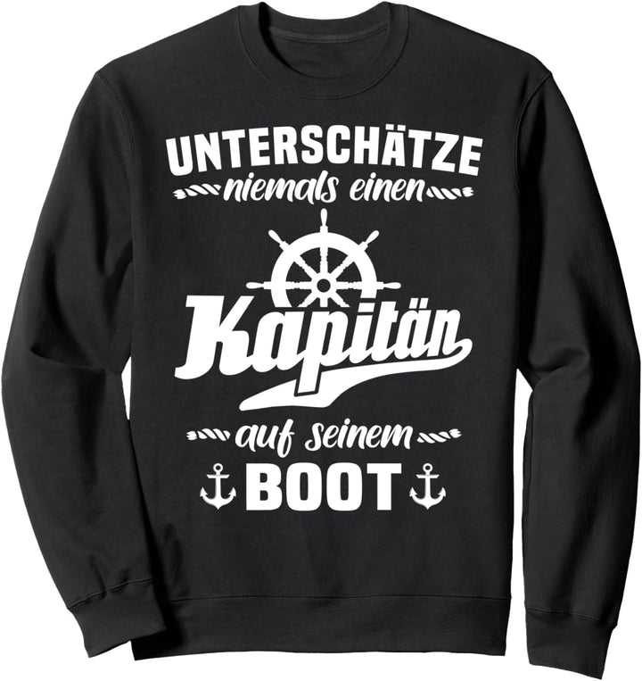 Kapitän Motorboot Geschenk Männer Fun Sprüche Boot Zubehör Sweatshirt