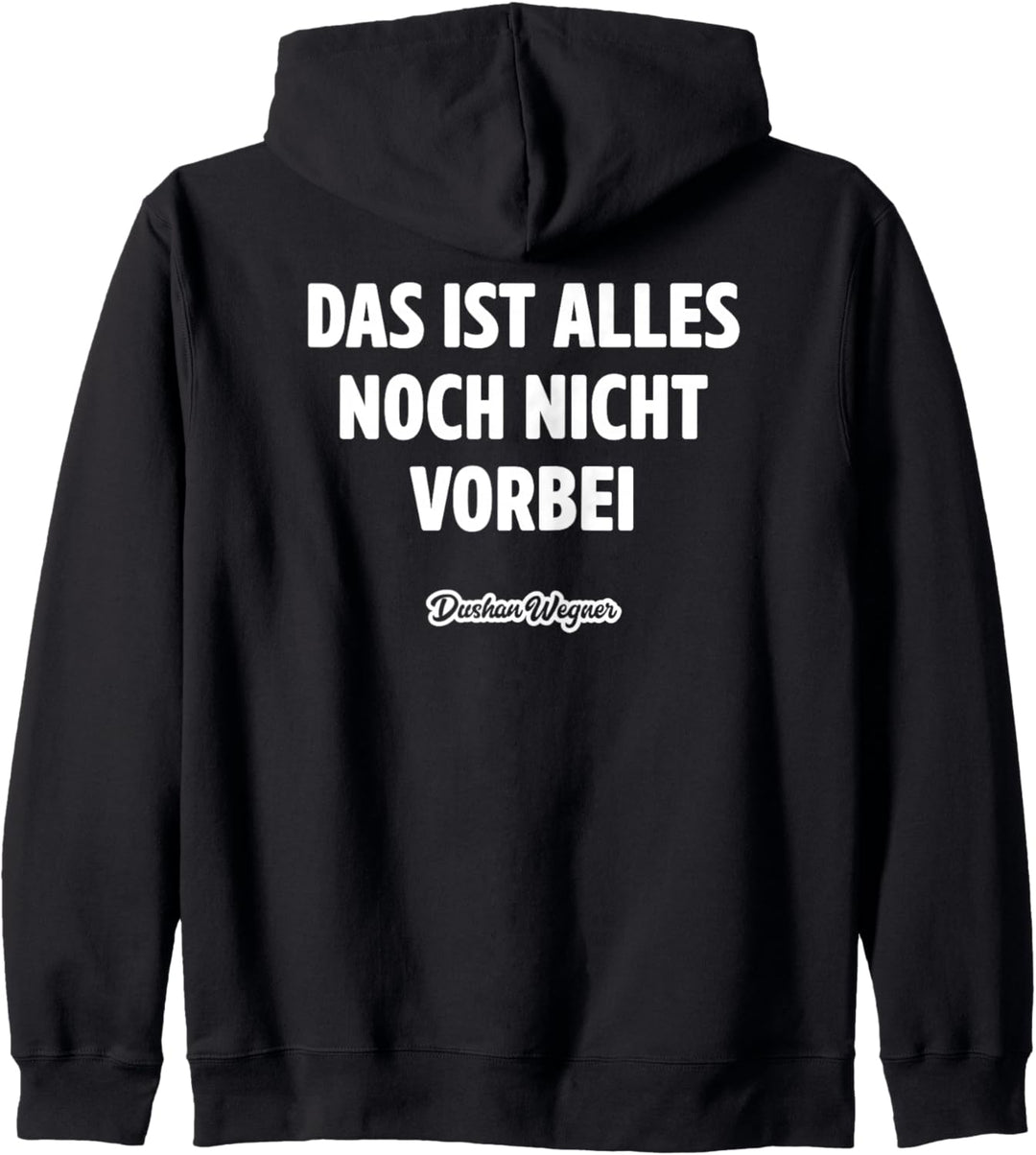 Das ist alles noch nicht vorbei Kapuzenjacke