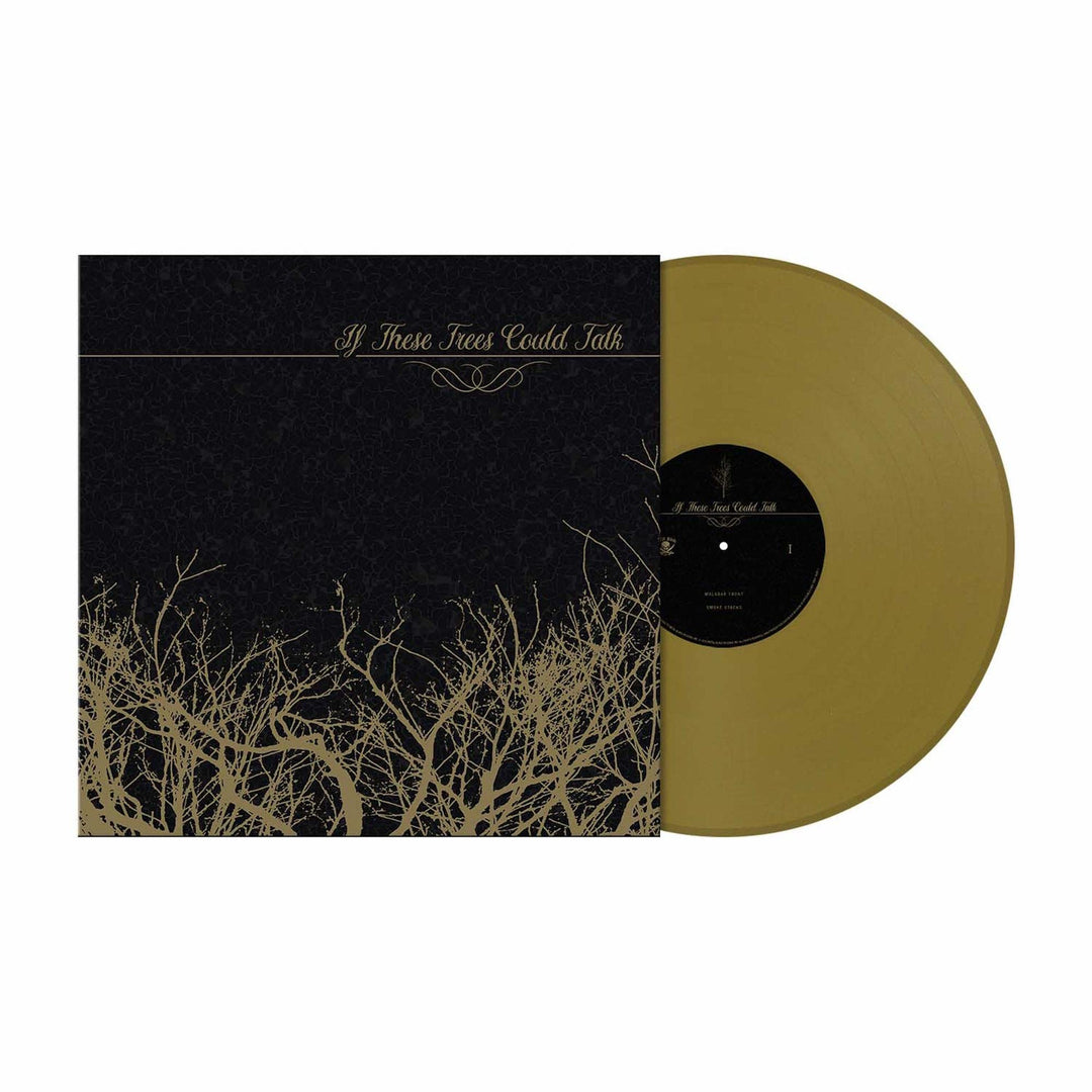 If These Trees Could Talk, Vinyl