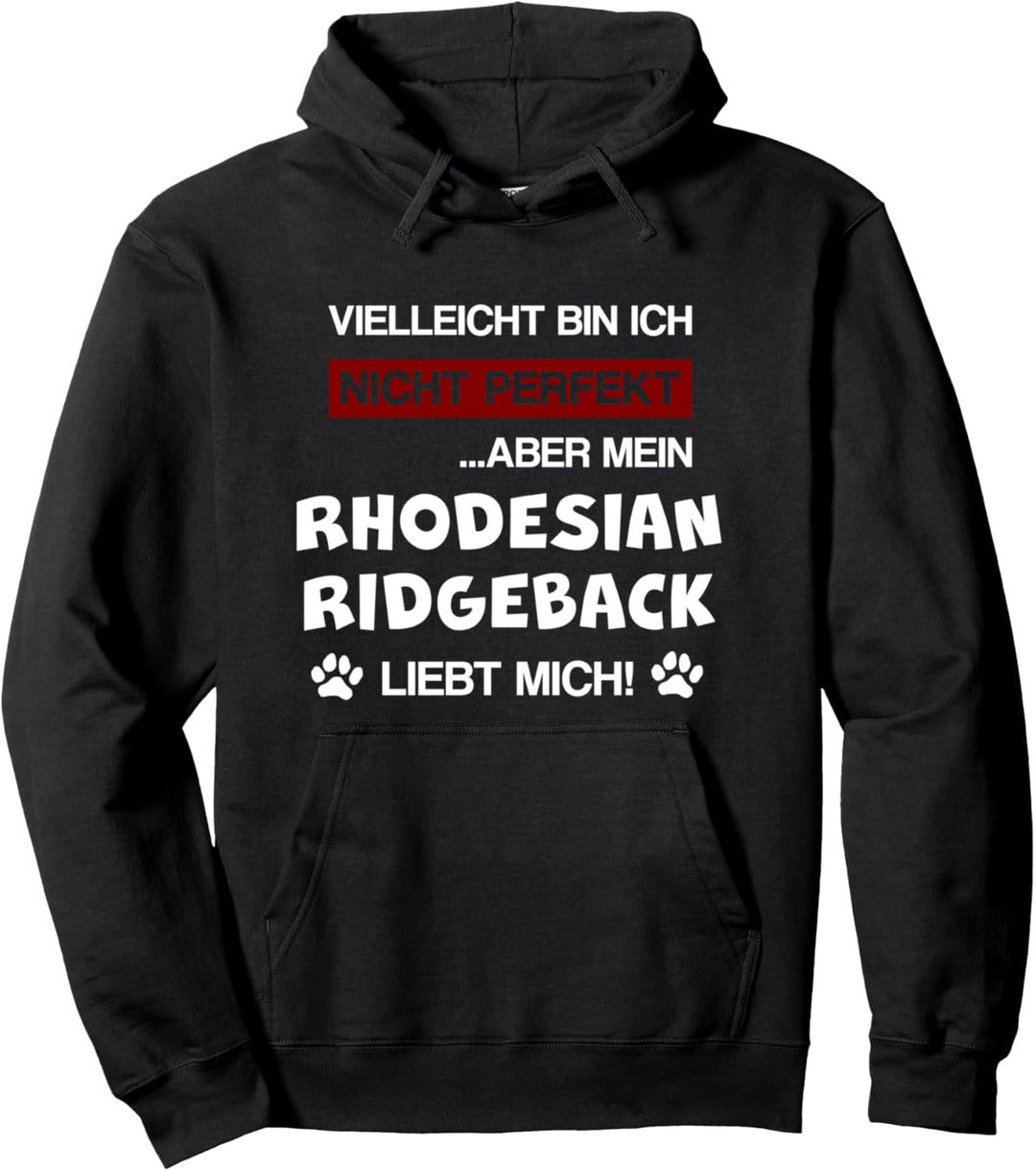 Rhodesian Ridgeback Hund Rasse Spruch Hundemama Geschenk Pullover Hoodie