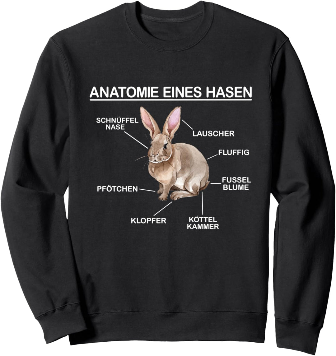 Anatomie eines Hasen - Süsses Hasen Design Hasen Sweatshirt