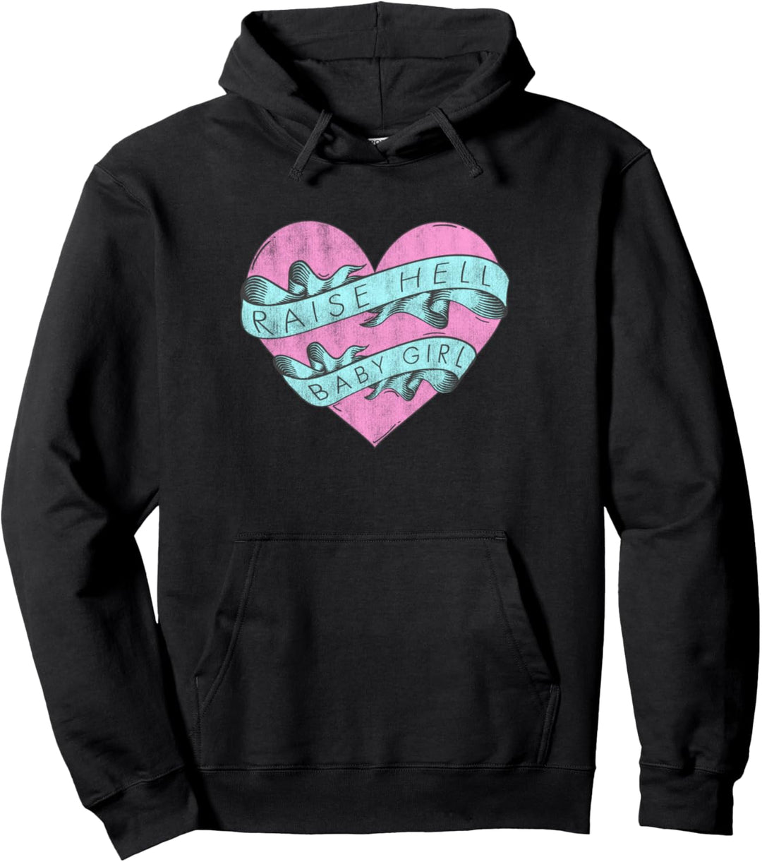 Raise Hell Baby Girl- Heart Pullover Hoodie