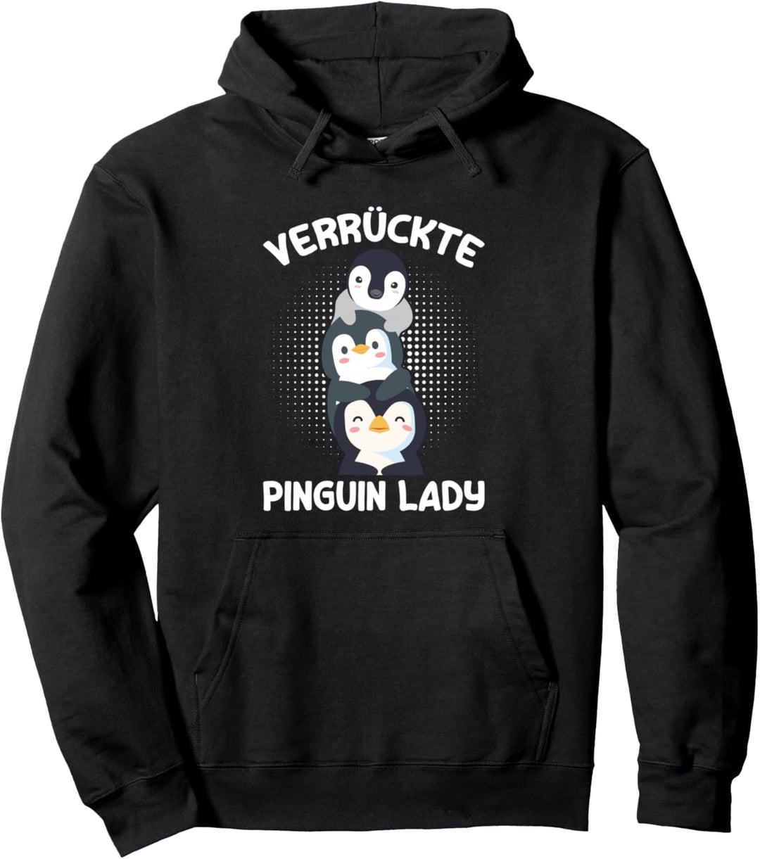Verrückte Pinguin Lady Pinguine Lustig Pullover Hoodie