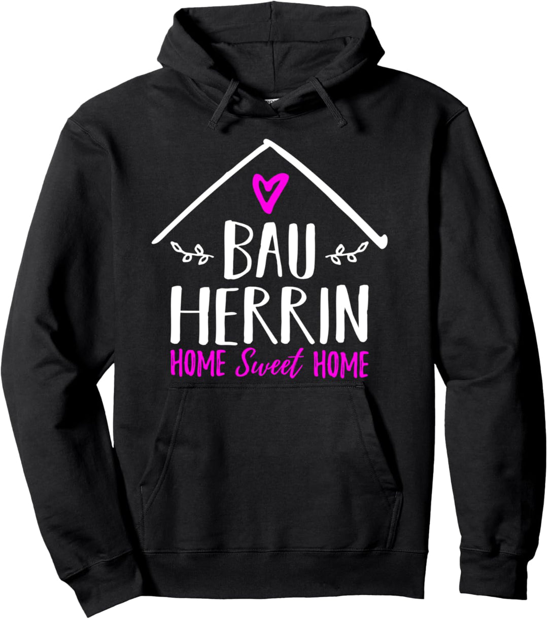 Bauherrin Eigenheim Bauherr Hausbauer Richtfest Häuslebauer Pullover Hoodie