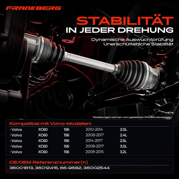 Frankberg Antriebswelle Gelenkwelle Vorderachse Links Kompatibel mit XC60 156 2.0L-3.2L 2008-2017 36