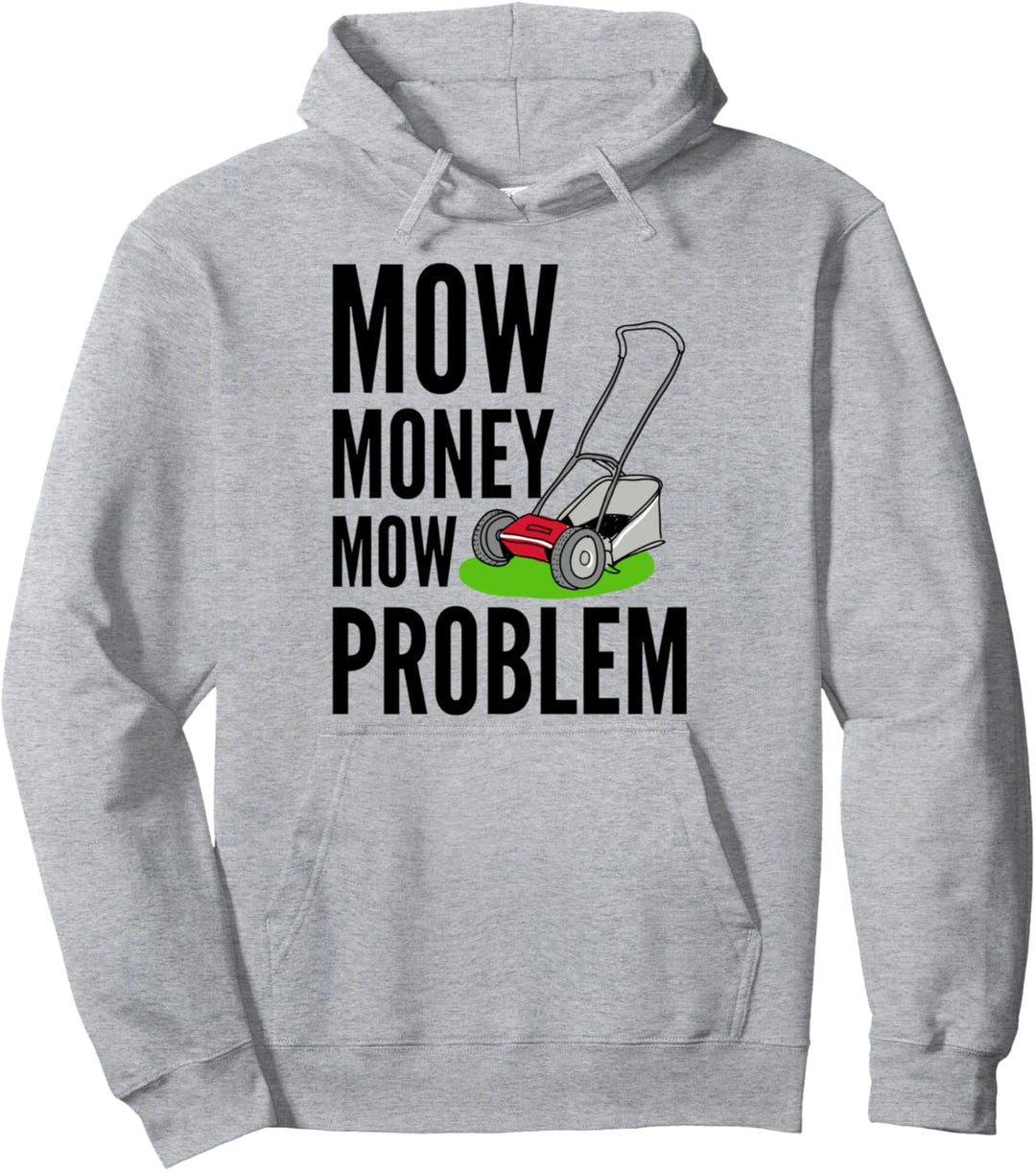 Lustiger Rasenmäher Mähgeld Mähproblem Hofarbeit Traktor Pullover Hoodie