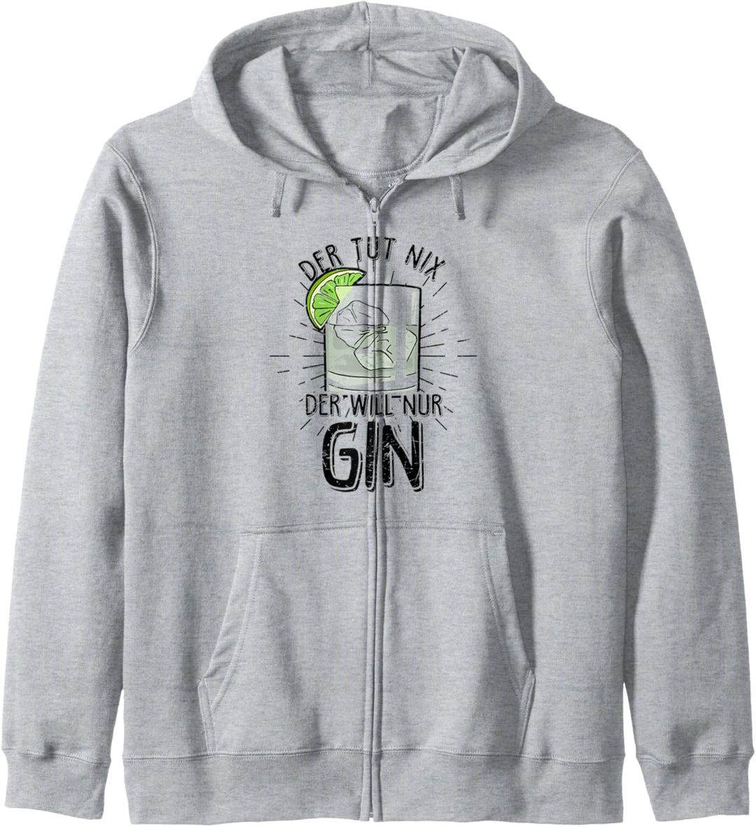 Der Tut Nix Der Will Nur Gin - Urlaub Schnaps Spruch Gin Kapuzenjacke