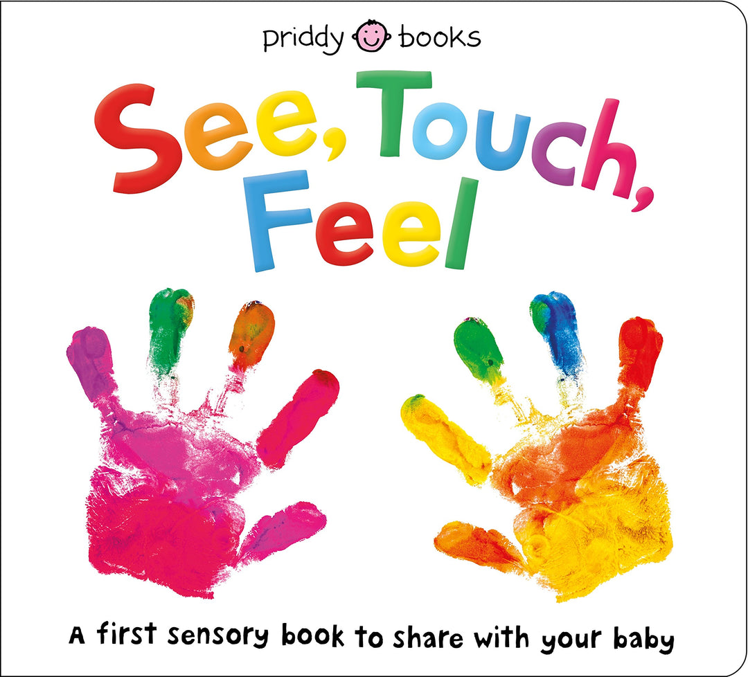 See, Touch, Feel: A First Sensory Book, Pappband