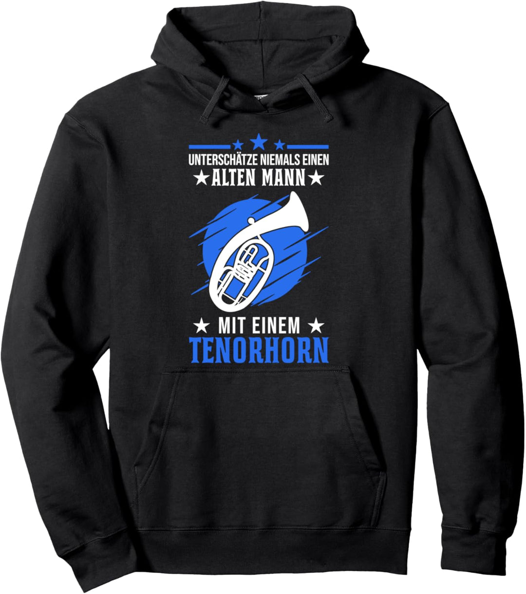 Tenorhorn Alter Mann Opa Tenorhornist Pullover Hoodie