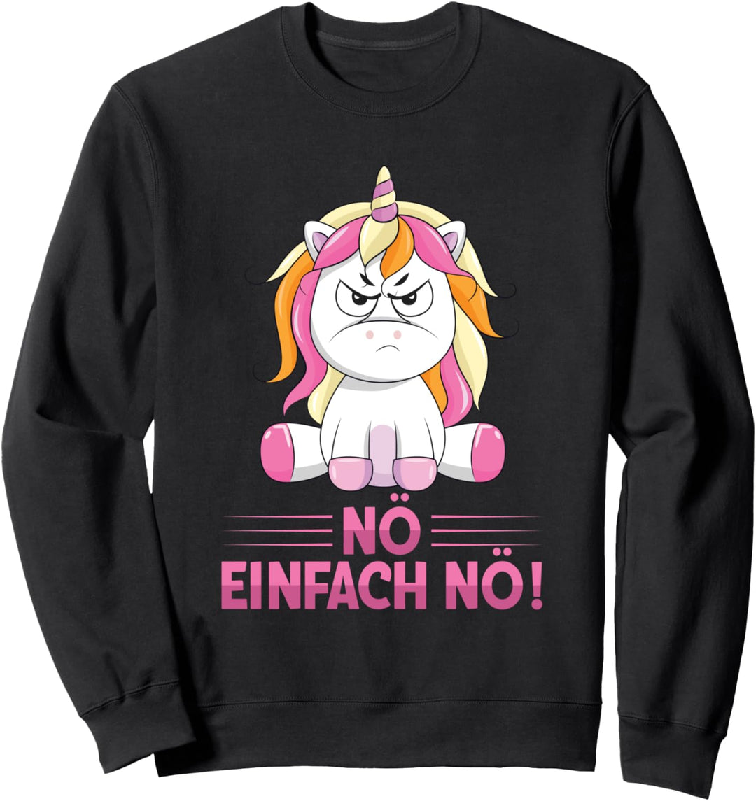Nö Einfach Nö Genervtes Einhorn Lustig Spruch Sweatshirt