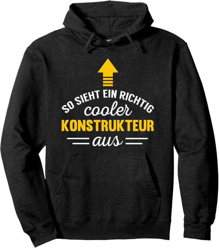 So sieht ein cooler Konstrukteur aus lustiges Geschenk Beruf Pullover Hoodie