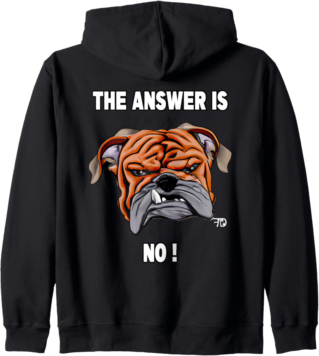 Mürrische Lustige Bulldogge sagt Nein Kapuzenjacke
