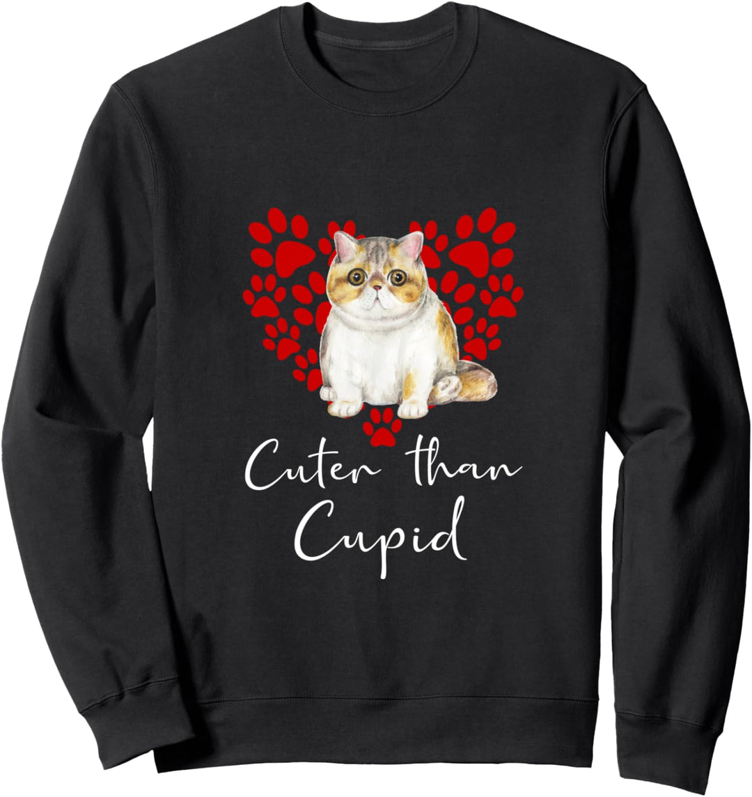 EXOTIC SHORTHAIR Cuter Than Cupid Katze Valentinstag Sweatshirt