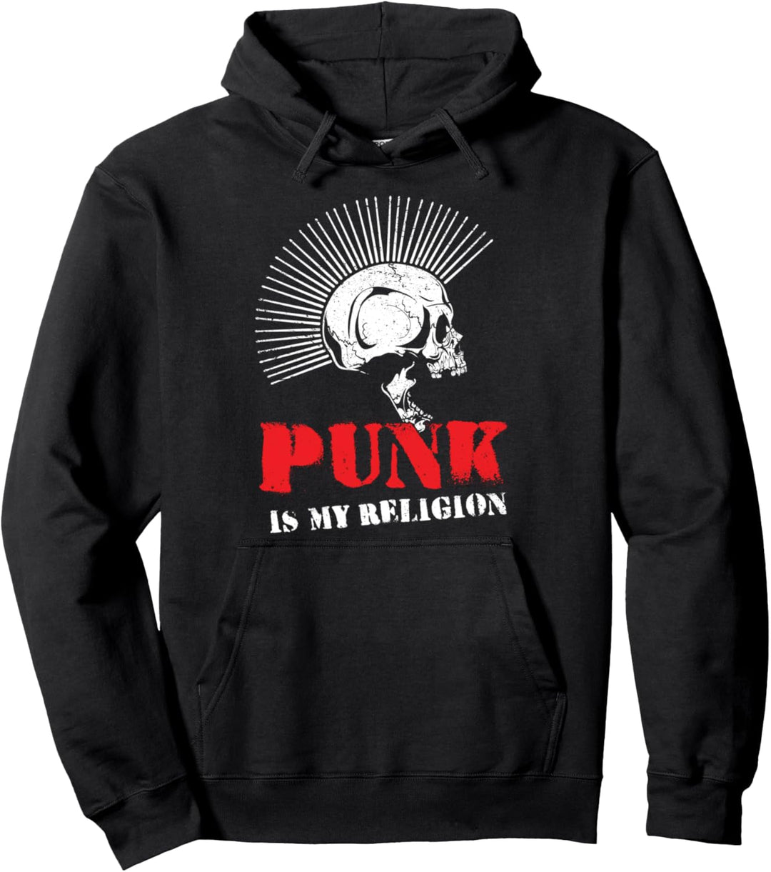 Punk Is My Religion I Punker & Anarchie für Punk Rock Pullover Hoodie