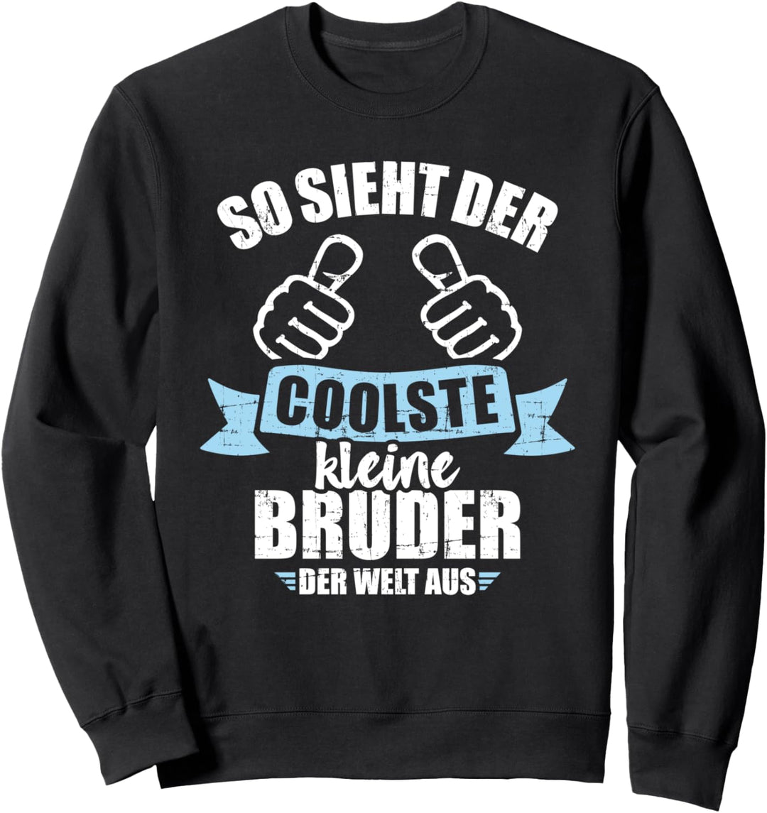So sieht der coolste kleine Bruder der Welt aus Sweatshirt
