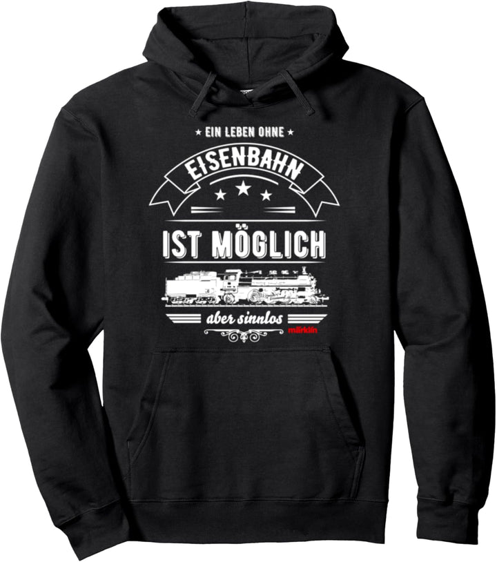 Maerklin Ein Leben Ohne Eisenbahn Pullover Hoodie