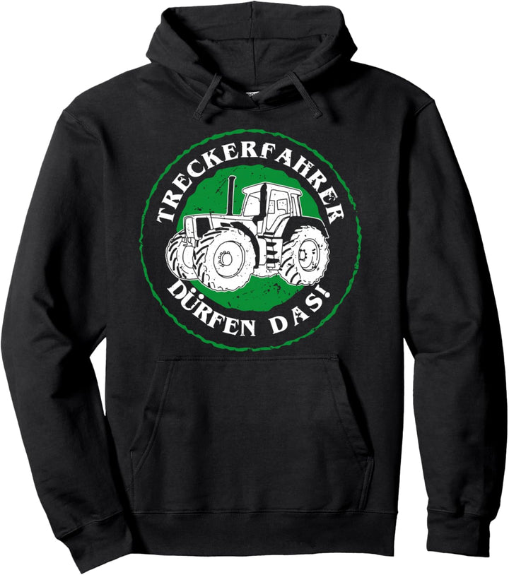 Treckerfahrer dürfen das lustiges Traktorfahrer Geschenk Pullover Hoodie