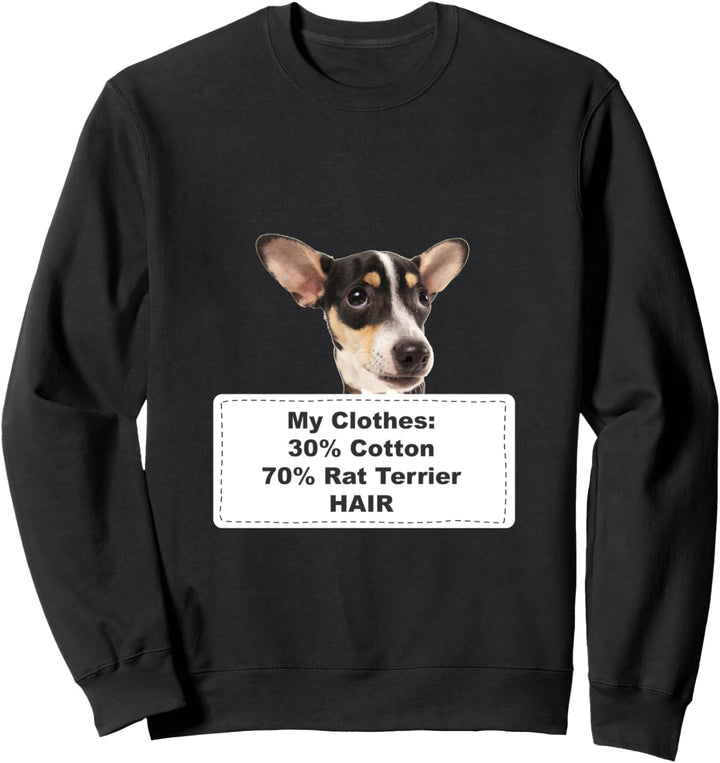 Funny Shedding Dog Rat Terrier Sweatshirt