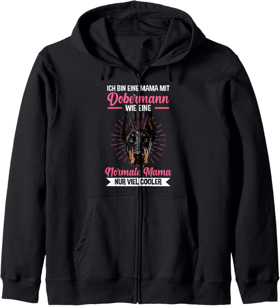 Mama Mutter Muttertag Dobermannmama Dobermann Kapuzenjacke