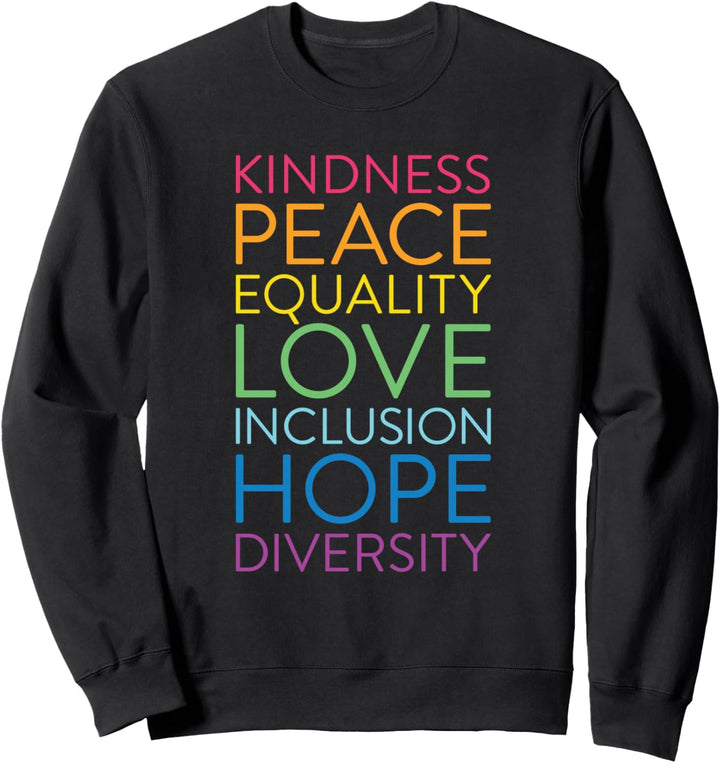 Peace Love Inclusion Gleichheit Diversity Menschenrechte Sweatshirt