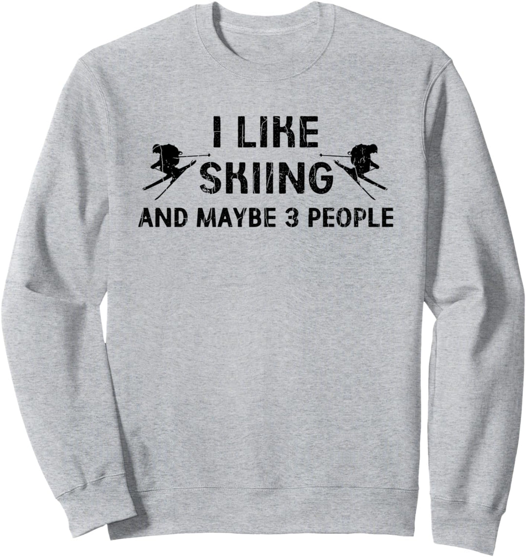 I Like Skiing Fun Retro Vintage Ski Skifahrer Adventure Graphic Sweatshirt