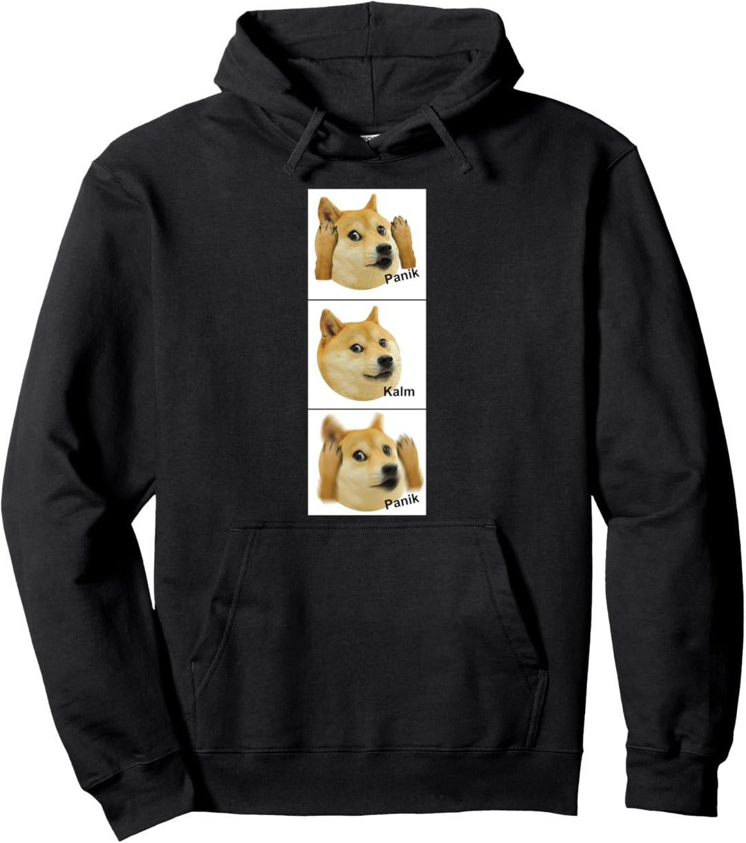 Doge Meme Panik Kalm Panik Meme Pullover Hoodie