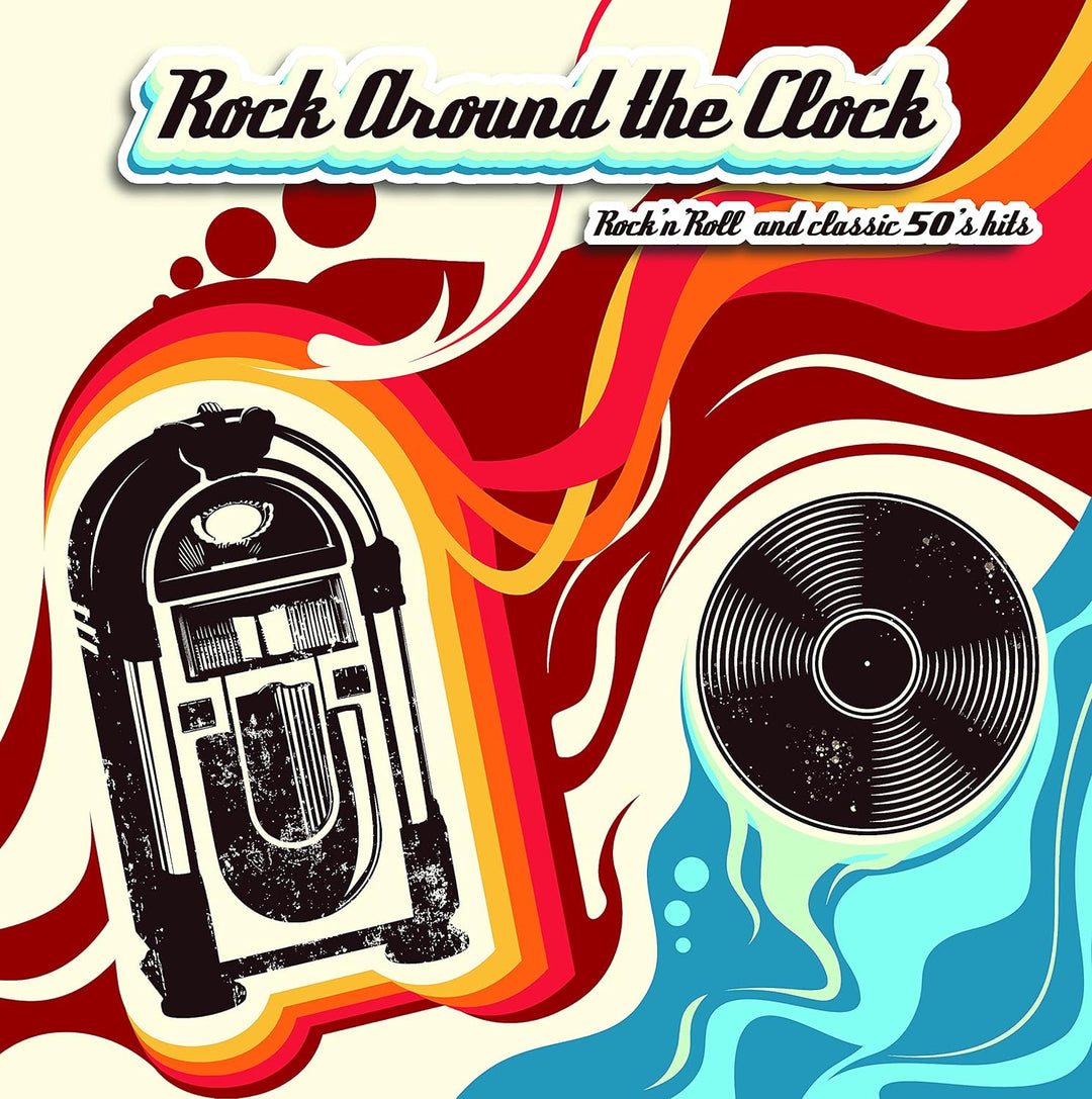 Rock Around the Clock Vinyl – Rock’n Roll and Classic 50’S Hits - Little Richard, Ben E. King, Jacki