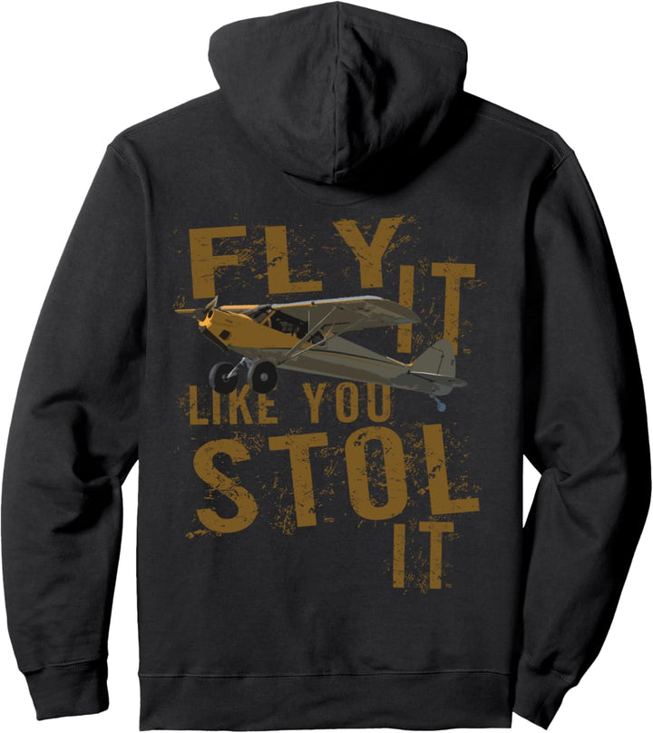 Fly it Like You STOL It | Flugzeug Pilot Back Printed Pullover Hoodie