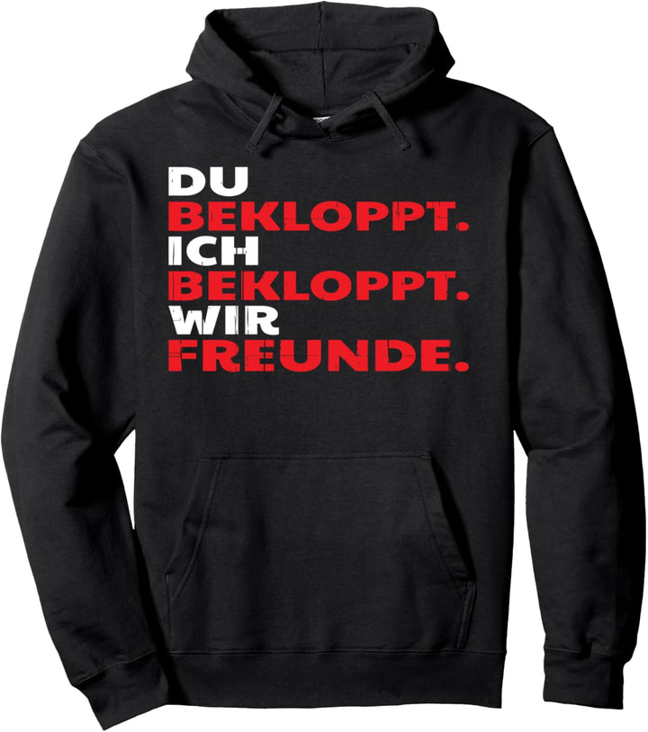 Freunde Familie Sprüche I Freundschaft Best Friends BFF Pullover Hoodie