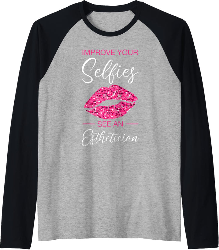 Improve Your Selfies See An Esthetician Kosmetikerin Raglan