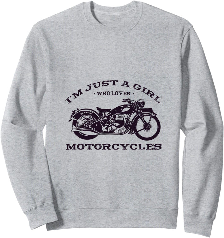Biker Girl Zitat. Sweatshirt