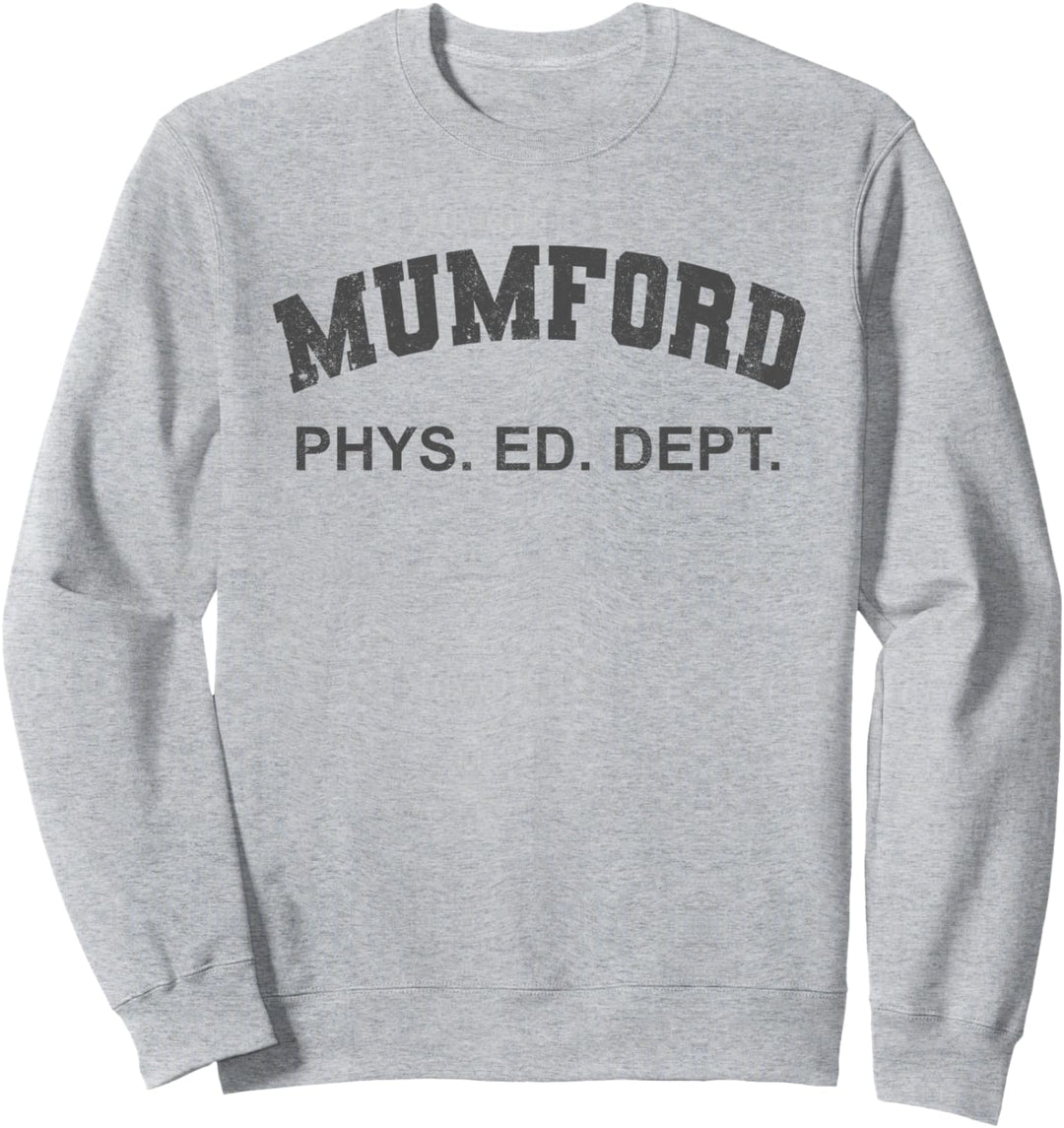 Mumford Phys Ed Dept Lustiges Halloween-Kostüm Sweatshirt