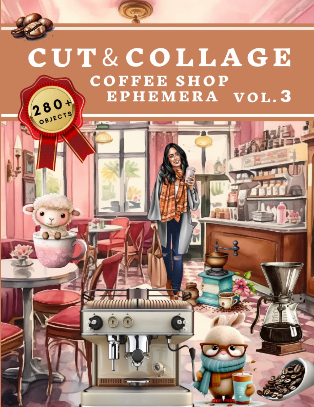 Cut and Collage Coffee Shop Ephemera Book: High Quality Images Of Beverage and Drinks For Paper Craf