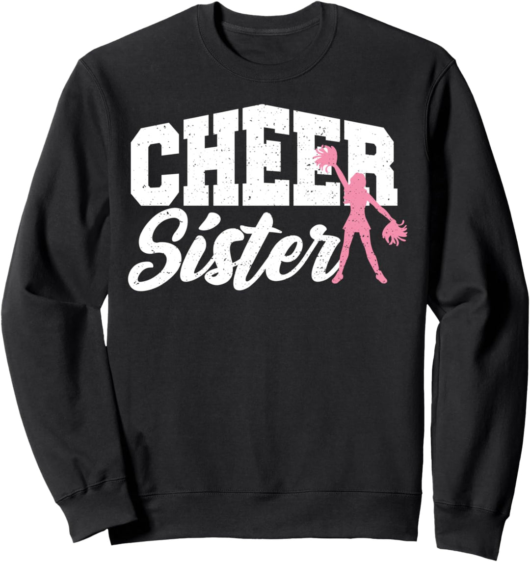 Cute Schwester: Cheer Sister - Cheerleader Sweatshirt