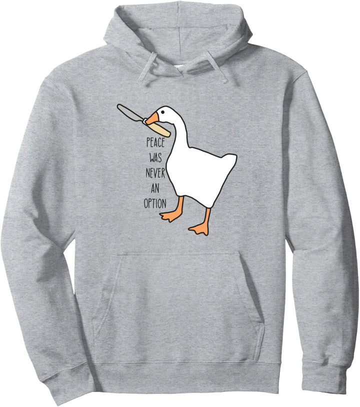 Peace Was Never An Option Goose Meme Lustige Kleidung Pullover Hoodie