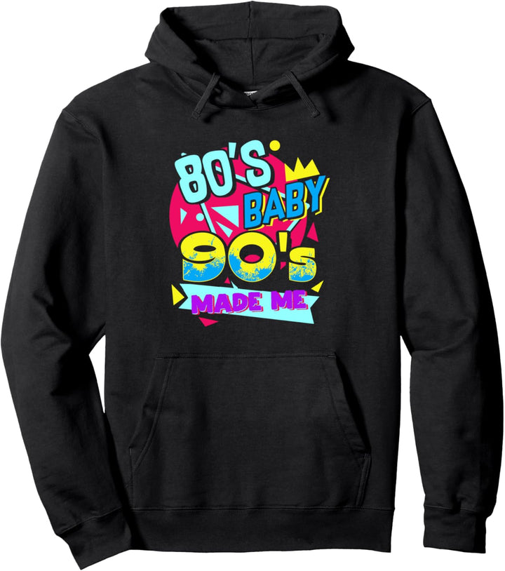Vintage Ära Retro Oldschool - 80er 80s Baby 90s Made Me Pullover Hoodie