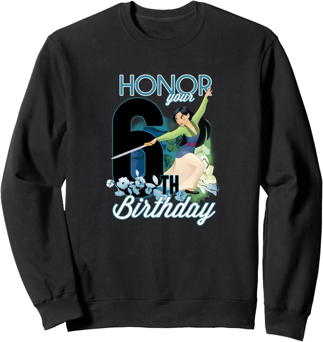 Disney Mulan Portrait Honor Your 6th Birthday Sweatshirt