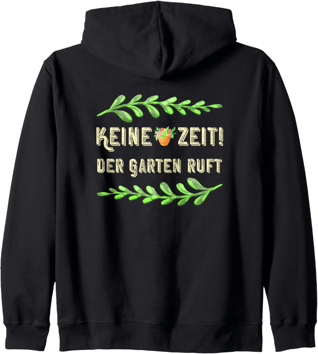Gärtner-Design & lustiger Spruch Gartenarbeit Zitat Garden Kapuzenjacke
