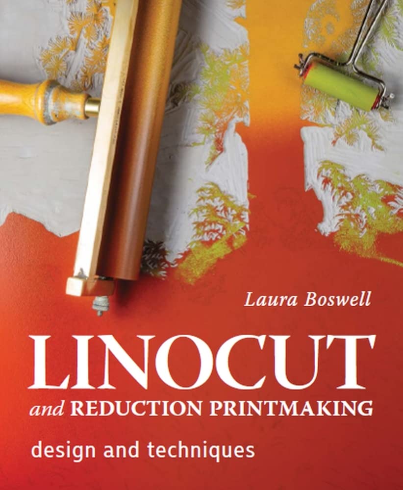 Linocut and Reduction Printmaking: Design and Techniques, Gebundenes Buch