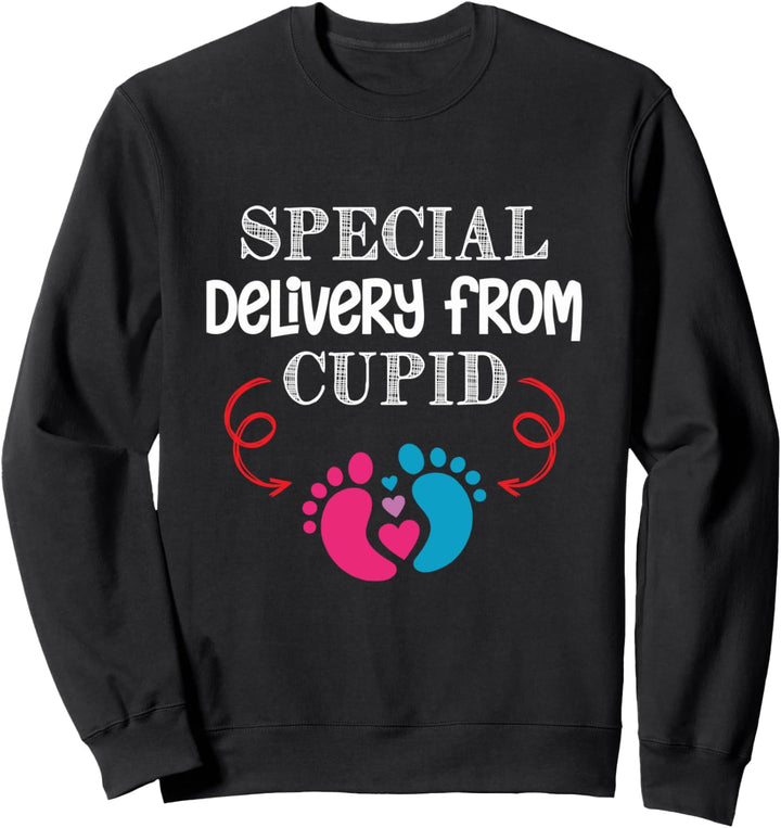 Baby Announcement Valentines Day Special Delivery From Cupid Sweatshirt