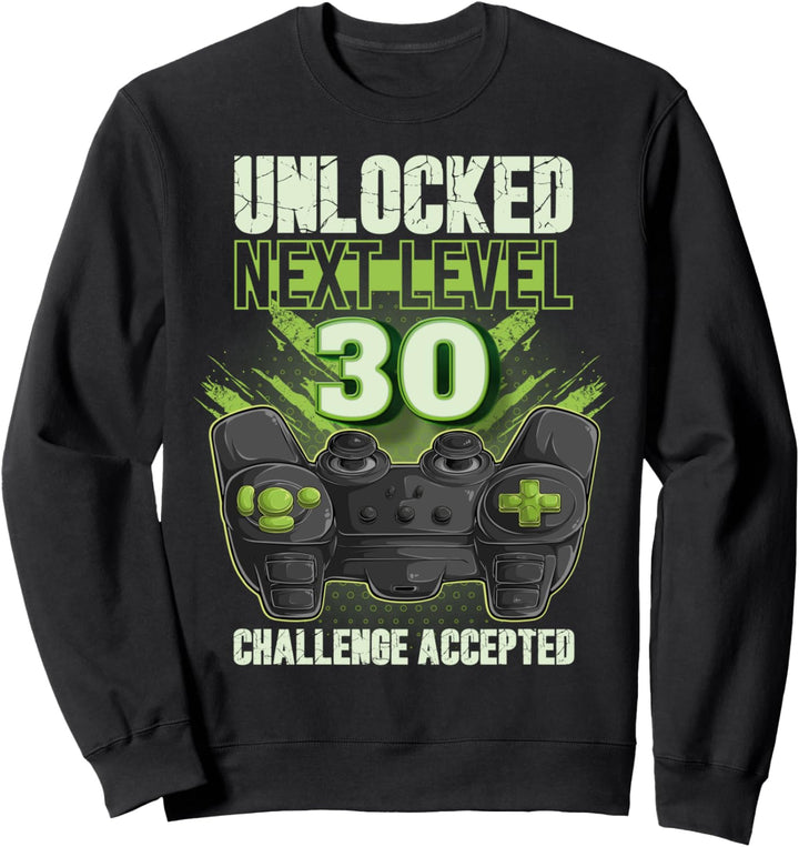 Gamer 30 Jahre alt Geburtstag zu 30 Jahre alt Sweatshirt