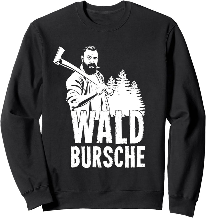 Wald Bursche Holzfäller Fichtenmoped Förster Wald Motiv Sweatshirt