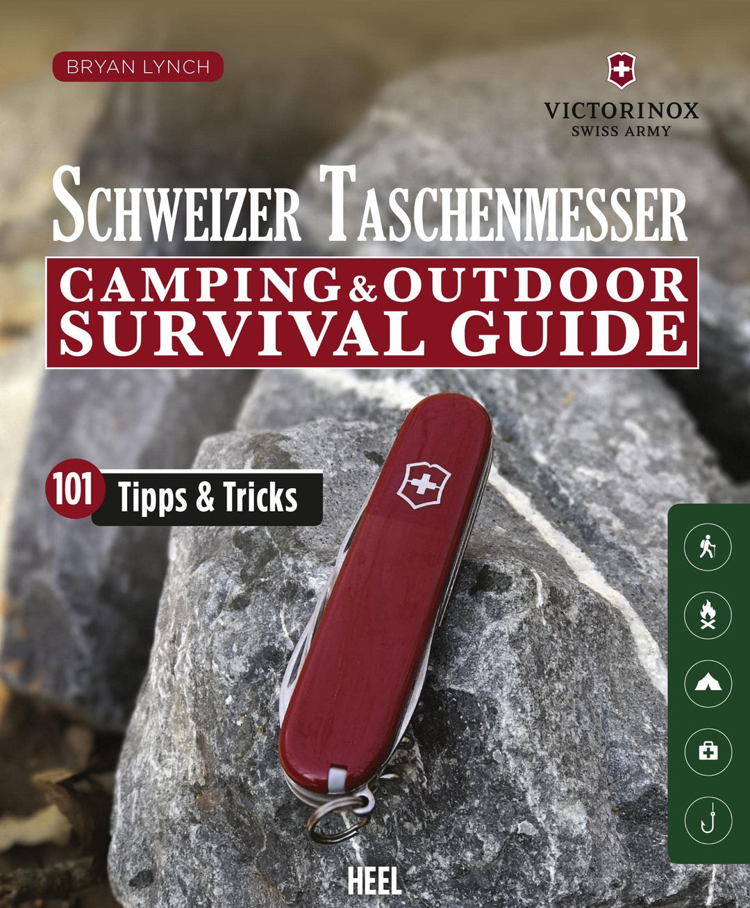 Schweizer Taschenmesser: Camping & Outdoor Survival Guide, Taschenbuch