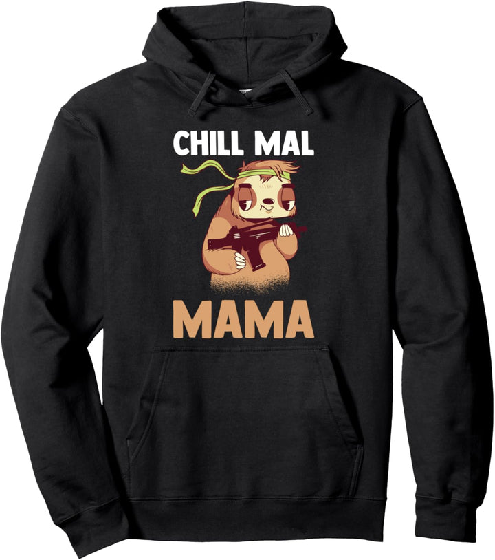 Chill Mal Mama Pullover Hoodie