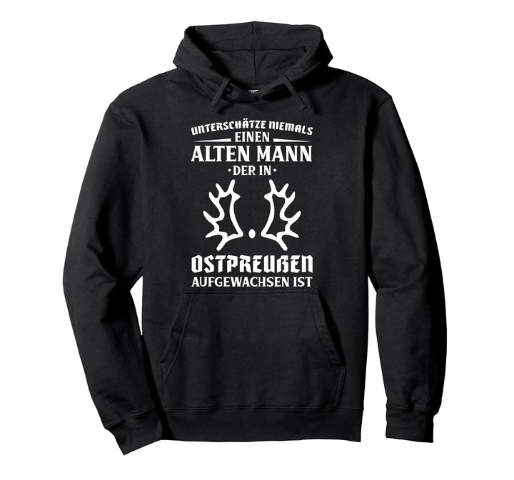 Unterschätze Niemals Einen Ostpreusse Pullover Hoodie