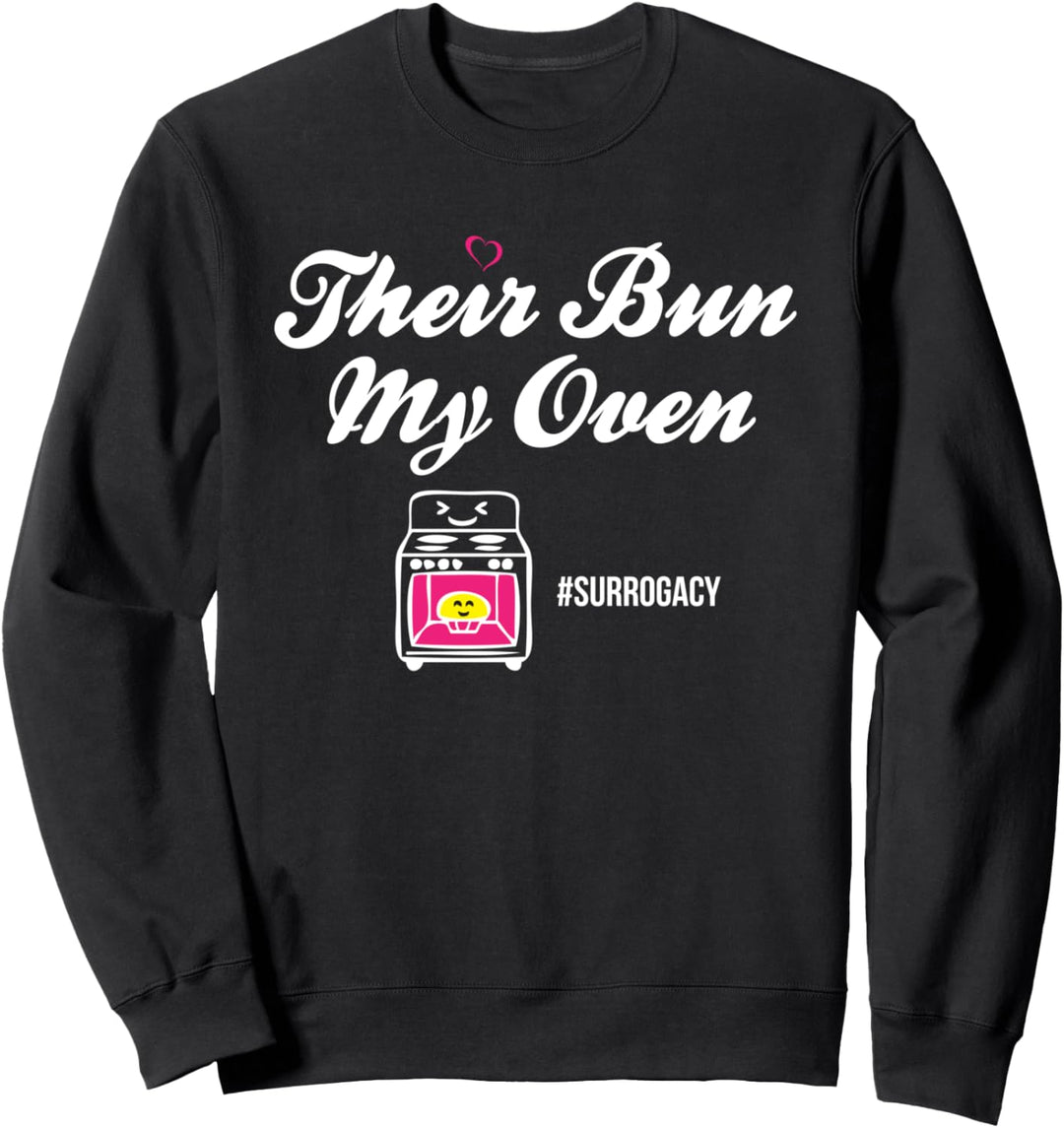 Their Bun My Oven - Love Heart - Surrogacy Sweatshirt