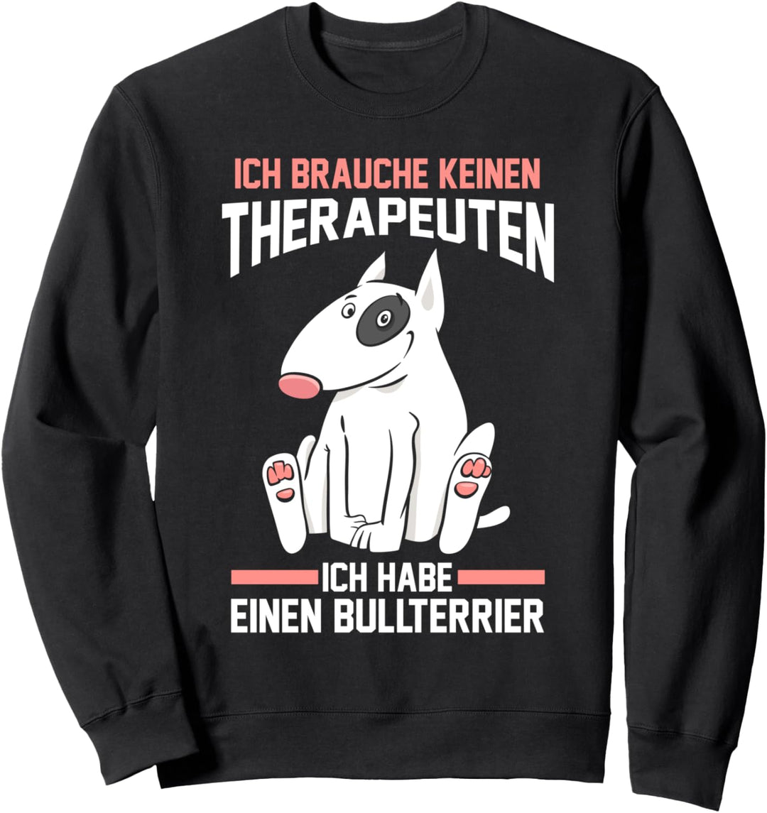 Therapie Bullterrier Sweatshirt