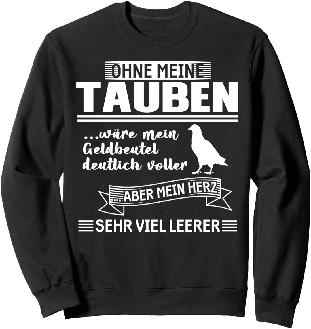 Taube Brieftaube Tauben Taubenzüchter Geschenk Sweatshirt